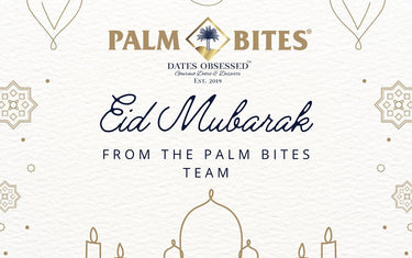 Eid Mubarak from Palm Bites